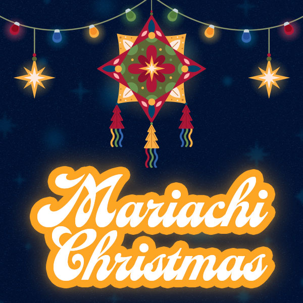 Mariachi Christmas 2025 – South Texas Music & Cultural Arts Foundation